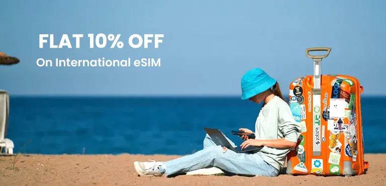 Exclusive Coupon – Flat 10% OFF On International eSIM For Travelers